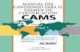 Manual del candidato para el examen de certificaciónfiles.acams.org/pdfs/2007SpanishHandbook.pdf · presentada para llenar el criterio de puntaje mínimo requerido para poderse presentar