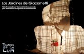 Los Jardines de Giacometti Taller/lnstalación de Teatro de ... · — Iniciar a los participantes en el lenguaje artístico y visual del Teatro de Luces y Sombras. — Descubrir