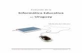 Informática Educativa en Uruguay - Monografias.com · reafirma los principios de libertad de acceso a las fuentes de la cultura y laicidad, coartados por el uso distorsionado de