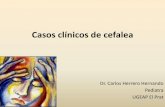 Casos clínicos de cefalea - Hospital Sant Joan de Déu · Caso Clínico 1 •Sergio, de 10 años, acude con su madre con el motivo de consulta Cefalea. ... Criteris diagnòstics