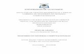 UNIVERSIDAD DE GUAYAQUILrepositorio.ug.edu.ec/bitstream/redug/6546/1/TesisCompleta -493.pdf · Matemáticas y Físicas de la Universidad de Guayaquil, previo a la obtención del ...