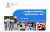 Los Objetivos de Desarrollo Sostenible como nueva … · Agenda de Desarrollo Sostenible - Objetivo 4 (1) Calidad de la educación medida por resultados de aprendizaje y habilidades
