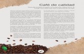 Café de calidad - PERSPECTIVAS de Investigaciónperspectivas.utpl.edu.ec/sites/default/files/junio15/cafe-de... · 8 Café de calidad por seis hasta situarse en 1.140 kilos por hectárea,