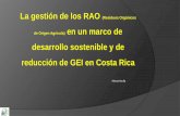 La gestión de los RAO (Residuos Orgánicos - mag.go.cr · inventario gei por produccion de biomasa residual . fuentes de emision en coopetarrazu r.l. rutas trazadas para mitigar
