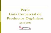Guía Comercial de los Productos Orgánicos del Perú · Definiciones El Departamento de Agricultura de los Estados Unidos – USDA define: “Los alimentos orgánicos son producidos