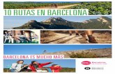 10 RUTAS EN BARCELONA - diba.cat · Barcelona —con rutas, descripciones y una selección de lugares de interés— en el ... 4 1. ELS 3 MONTS ... está bien comunicada con transporte