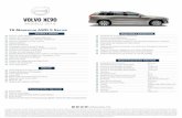 VOLVO xc90 · En todo momento consulte con los distribuidores autorizados Volvo los precios, los niveles de equipamiento, disponibilidad por versión, el equipo opcional, ...