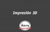 Impresión 3D - The Makerythemakery.coop/wp-content/uploads/2016/10/impresion3d_presenta.pdf · deseada, la impresora 3D añade material capa a capa, lo que permite un aprovechamiento