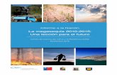 Informe a la Nación - forestal.uach.cl · Informe a la Nación La megasequía 2010-2015: Una lección para el futuro Noviembre 2015 Centro de Ciencia del Clima y la Resiliencia (CR)2.