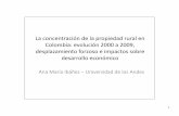 La concentración de la propiedad rural en Colombia ... · • Distribución de tierras en Colombia desde la Colonia se ... – Alta informalidad en la propiedad de la tierra ...