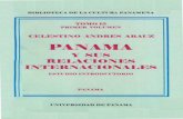 CELESTINO ANDRES ARAUZ PANAMAbdigital.binal.ac.pa/bdp/descarga.php?f=panamari1.pdf · PANAMA Y SUS RELACIONES ... Actitud de las fuerzas revolucionarias con los ... C. Los problemas