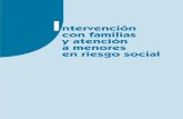 Intervención con familias y atención a menores en riesgo · I ntervención con familias y atención a menores en riesgo social Paz Díaz-Peñalver Arias