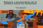 Balance y perspectivas de la política social en Venezuelalibrary.fes.de/pdf-files//bueros/caracas/03823.pdf · de inseguridad en las personas. ... El capítulo 6 versa sobre la segu-ridad