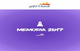 Memoria 2017 - giftandtask.com file2º ESO 4º ESO. MEMORIA 2017 Fundación Gift & Task !6 TALLERES DENTRO DE AULA STORYBOARDING Proyecto educativo para cualquier curso de la ESO.