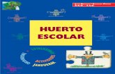 Huerto escolar - Euskadi.eus · educativos de Educación Infantil, Educación Primaria y Educación Secundaria ... como el consumo, la alimentación, las basuras y el reciclaje, la