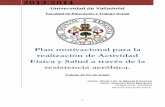 Plan motivacional para la realización de Actividad Física y Salud a través de la resistencia …uvadoc.uva.es/bitstream/10324/7410/1/TFG-G817.pdf · sobre mi intervención didáctica.