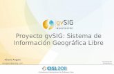 Proyecto gvSIG: Sistema de Información Geográfica Libredownloads.gvsig.org/download/documents/reports/gvSIG_CISL.pdf · Etiquetado avanzado: Creación de anotaciones individualizadas.