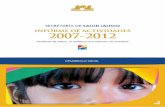 SECRETARÍA DE SALUD JALISCO 2007 - 2013 - …transparencia.info.jalisco.gob.mx/sites/default/files/Informe_2007... · fomento a la cultura por la educación física y el deporte