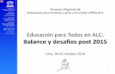 Proyecto Regional de Educación para América Latina y … · desarrollo y la educación de la Primera Infancia 2. ... educativas pertinentes a ... En 2010 UNESCO notó una “mayor