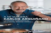 A MI MANERA KARLOS ARGUIÑANO - …sgfm.elcorteingles.es/SGFM/dctm/MEDIA02/CONTENIDOS/201511/17/... · LAS RECETAS FUNDAMENTALES DE LA COCINA REGIONAL ESPAÑOLA KARLOS ARGUIÑANO