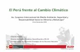 El Perú frente al Cambio Climático - eliseosebastian.comeliseosebastian.com/documentos/Arq._Durand_MINAM_JORNADA.pdf · Vice Ministerio de Desarrollo Estrategico de los Recursos