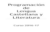Programación de Lengua Castellana y Literaturaiesbendinat.net/web/images/Castellà.pdf · 1º ESO (2) 2º ESO 2º ESO (3) Lengua Castellana Tutoría Lengua Castellana ... Relacionarse