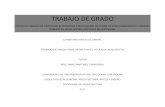 TRABAJO DE GRADO - bibliotecadigital.usb.edu.co:8080bibliotecadigital.usb.edu.co:8080/bitstream/10819/5255/1/Proyecto... · trabajo de grado proyecto urbano de movilidad alternativa