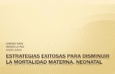 UNIDAD SNIS SEDES LA PAZ JULIO, 2012 … EXITOSAS... · • 4.5: Fortalecer la aplicación del AIEPI Nut Clinico y Neonatal Clínico en línea con metodología de atención sistematizada.