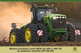 Nuevos tractores serie 9030 de 426 a 597 CV de … · 10. Con preequipo para GreenStar y enchufe de aperos (compatible ISO). Esto facilita la incorporación de productos de guiado