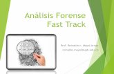 Análisis Forense Fast Track - eslared.nete1lisis... · forense, ya que normalmente puede contener datos de otros archivos que utilizaron anteriormente el cluster. Reinaldo Mayol