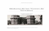 Historia de las Torres de Serranos - Memoria y …mupart.uv.es/ajax/file/oid/1222/fid/2803/Historia de las Torres de... · Era evidente que esta construcción no era muy apropiada