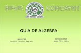 GUIA DE ALGEBRA - telefonistas.16mb.comtelefonistas.16mb.com/docs/a1.pdf · DIVISIÓN 4 28/15 / 7/9= 88 ... MULTIPLICACION Y DIVISION, donde se aplican las Reglas de los Signos, ...