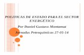 6 Políticas de Estado en Energía-D. Montamat · Cuencas Argentinas ... Compensaciones petroleras … … ... Brazil Riesgo País EE.UU. T-Bond a 10 años 0 200 400 600 800 1000