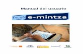 Manual del usuario - proyectosfundacionorange.es · aragonés de pictogramas y recursos gráficos (ARASAAC). e-Mintza ha contado con el apoyo económico del Plan Avanza2 del Ministerio