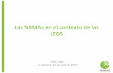 Las NAMAs en el contexto de las LEDS - olade.org y NAMAs... · para evaluar el potencial y los costos de las medidas de desarrollo y de mitigación ... impulsados por los propios