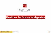 Destinos Turísticos Inteligentes - segittur.essegittur.es/opencms/export/sites/segitur/.content/galerias/... · Integración con redes sociales y posicionamiento Sistemas de formación,