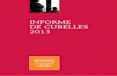 INFORME DE CUBELLES 2013 - Síndic de Greuges de Catalunya. Informe Cubelles2013_cast.pdf · enmarca en el convenio de colaboración* firmado el 17 de enero de 2008 entre ... Q 03604/2013