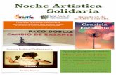 Noche Artística Solidaria - elcaminante-arteterapia.com€¦ · Noche Artística Solidaria Sábado 25 de octubre a las 21h. Presentación del programa de cooperación al desarrollo