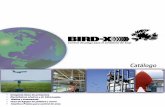 Desde 1964, Bird-X ha sido el líder en productos no ... · vertederos, instalaciones, almacenamientos, puentes, pasos a desnivel, cultivos, granjas, viviendas y muchos más. ...