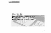 Serie M Instrucciones de Instalación para equipos básicosnetyer.com/files/manual_para_acompaniar_serie_m_basico.pdf · El cableado básico con apertura de puertas ... Según el