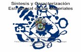 Síntesis y Caracterización Estructural de los Materialesmudarra.cpd.uva.es/goya/Intranet/Pages/programas/sintesis/2014... · simetría, dan lugar a 14 redes de Bravais todas ellas