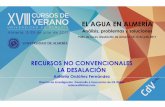 EL AGUA EN ALMERÍAinima.com.es/media/documentos/I+D+i/Ponencia.pdf · 2017-07-12 · – Desaladora de Carboneras. Descarga a canal de salida de refrigeración de condensadores de