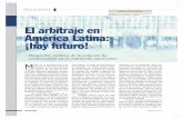 El arbitraje en América Latina: ¡hay futuro!w1.cejamericas.org/Documentos/DocumentosIDRC/111PERSOK.pdf · del arbitraje nacional o internacional y de la mediación ha dado un giro