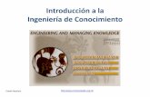Introducción a la Ingeniería de Conocimiento · 1. Terminología dato, información & conocimiento • Dato “27.5 IMC, 150/90 mmHg , Triglicéridos 301 mg/dL” • Información