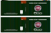 ESPAÑOL MANUAL DE USO Y MANTENIMIENTO - …fiatmopar.com.ar/Manuales/pdf/60355445-Fiat 500 Esp.pdf · • El Certificado de Garantía con los plazos y las condiciones para el mantenimiento