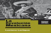 La Revolución Mexicana - Ocean Surnew.oceansur.com/.../publications/books/revolucion-mexicana.pdf · La sucesión presidencial 14 El magonismo y la ... El Partido Liberal Mexicano