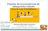 Estudio de la prevalencia de tabaquismo infantil tras la ...€¦ · Encuesta Europea de Salud en España 2014: ... Prevalencia de tabaquismo infantil en Europa, 40% 11 de los países