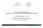 CBTisNo. 45 “Agustina Ramírez” Presentacion... · PRUEBA PLANEA MATUTINO Ciclo 2014-2015 . Logro Educativo PRUEBA PLANEA VESPERTINO Ciclo 2014-2015 . …