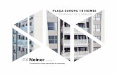 Bienvenido a Neinor Homes. - cbreresidencial.es · La fachada de Plaça Europa 14 Homes está diseñada en forma de vela y emplea como colores ... Las paredes de la cocina irán ...