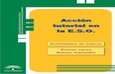 Acción tutorial en la E.S.O. · Guía del tutor/a Primero de E.S.O. ... Educación Plástica y Visual 1 1 2 3* Lengua Castellana y Literatura 4 4 4 4 Lengua Extranjera 3 3 3 4 Matemáticas